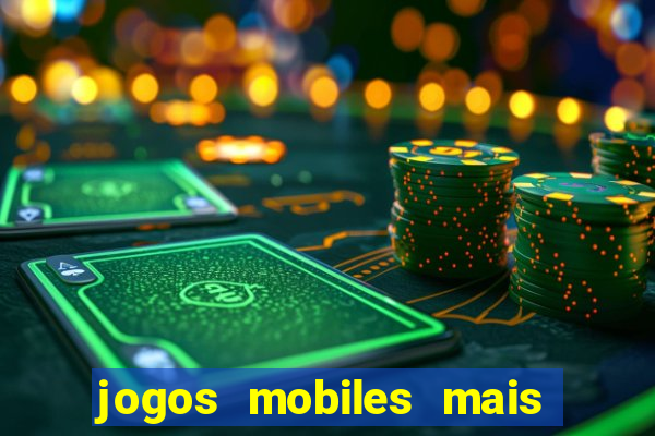 jogos mobiles mais jogados 2024